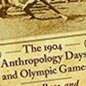 The 1904 Anthropology Days and Olympic Games: sport, race, and American imperialism