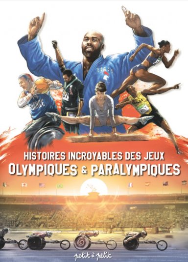 Couverture des « Histoires incroyables des Jeux olympiques et paralympiques »