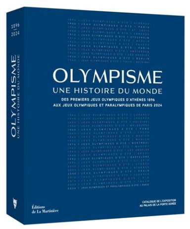 Olympisme une Histoire du Monde