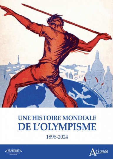 Couverture du livre Une histoire mondiale de l'Olympisme