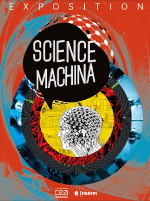 Affiche Science Machina - exposition Casden