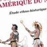 Les jeux des Indiens d’Amérique du Nord. Étude ethno-historique