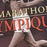 Visuel Les Marathons olympiques : Athènes 1896-Athènes 2004