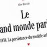 Visuel Le grand monde parisien. La persistance du modèle aristocratique. 1900-1939