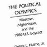 Visuel The Political Olympics: Moscow, Afghanistan and the U.S. Boycott