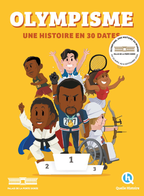 Couverture du livre pour enfants OLYMPISME. UNE HISTOIRE EN 30 DATES - Éditions Quelle Histoire (juin 2024)